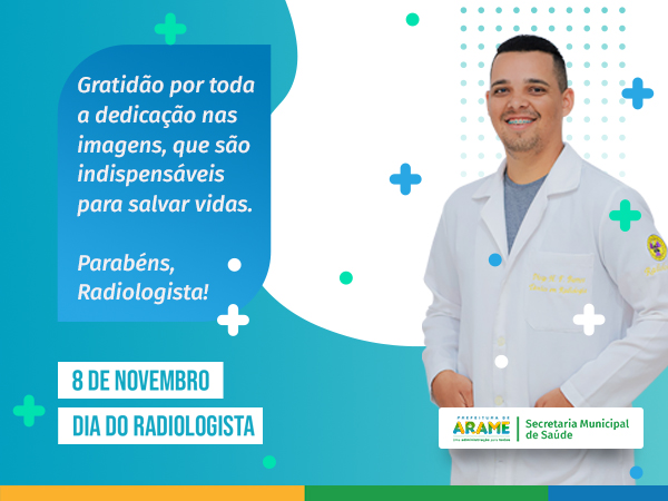 O Dia do Radiologista.