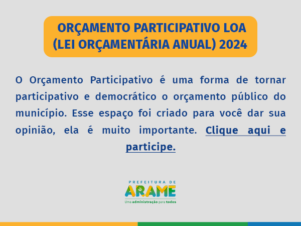 ORÇAMENTO PARTICIPATIVO LOA (LEI ORÇAMENTÁRIA ANUAL) 2024.